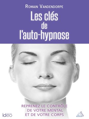 cover image of Les clés de l'auto-hypnose